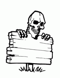 Uno scheletro appoggiato ad un cartello di legno